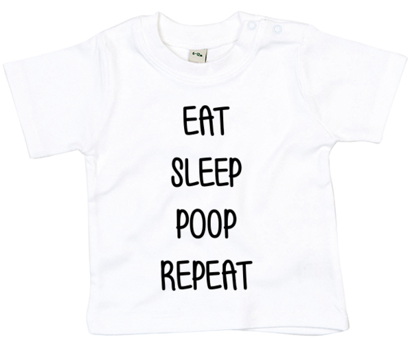 Eat sleep poop Baby T-shirt