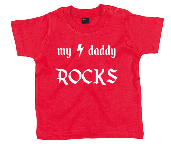My daddy Rocks Baby T-shirt