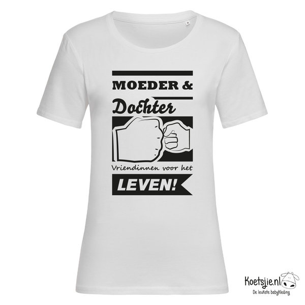 Moeder & Dochter vriendinnen voor het leven Dames T-shirt