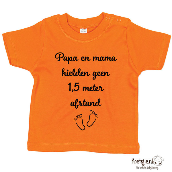 Papa en Mama hielden geen anderhalve meter afstand T-shirt