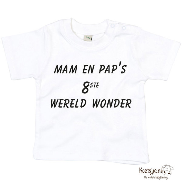 Mam en paps 8ste wereld wonder T-shirt